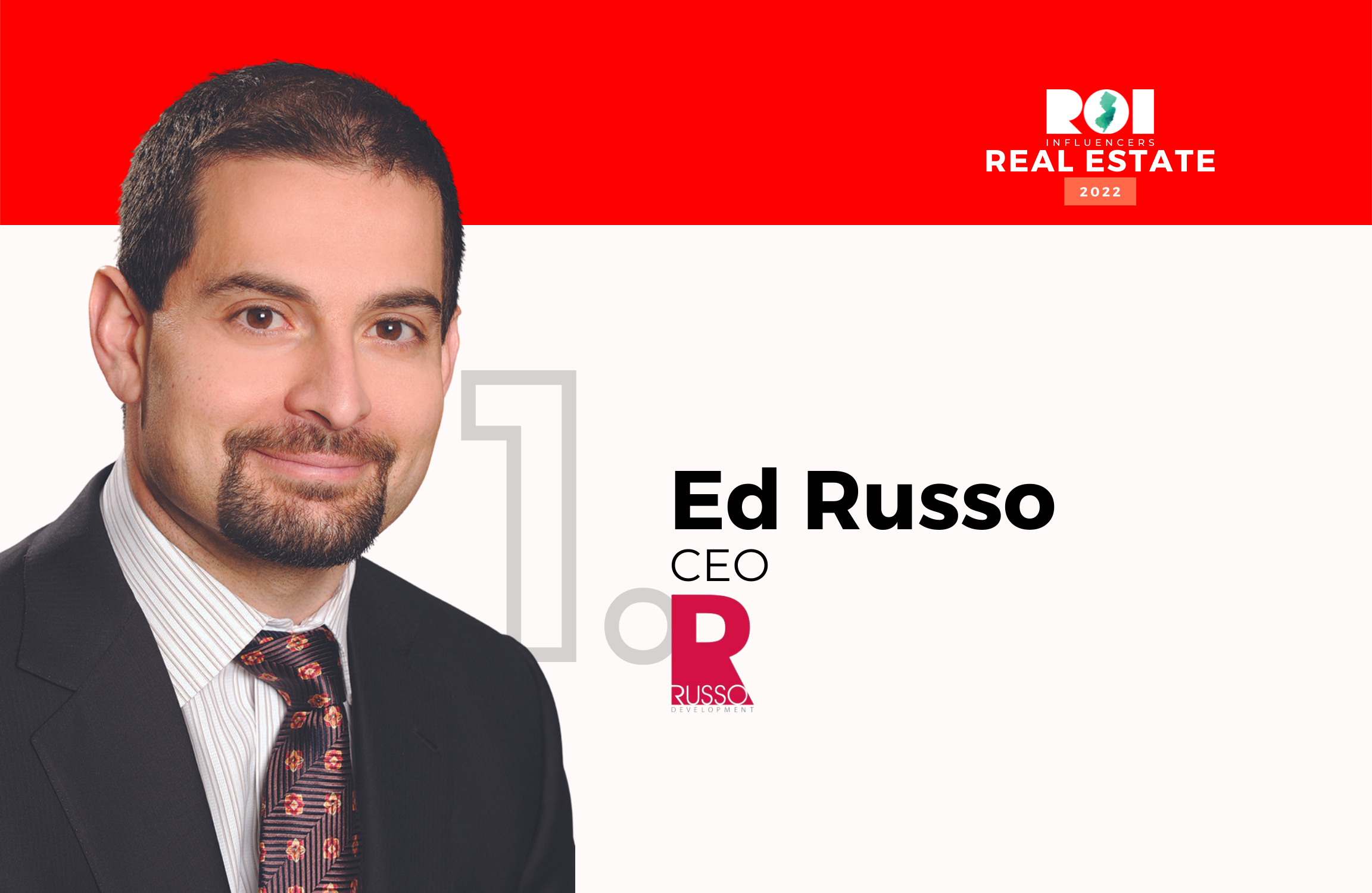 Ed Russo Named Top Honoree in 2022 ROI Real Estate Influencers Russo